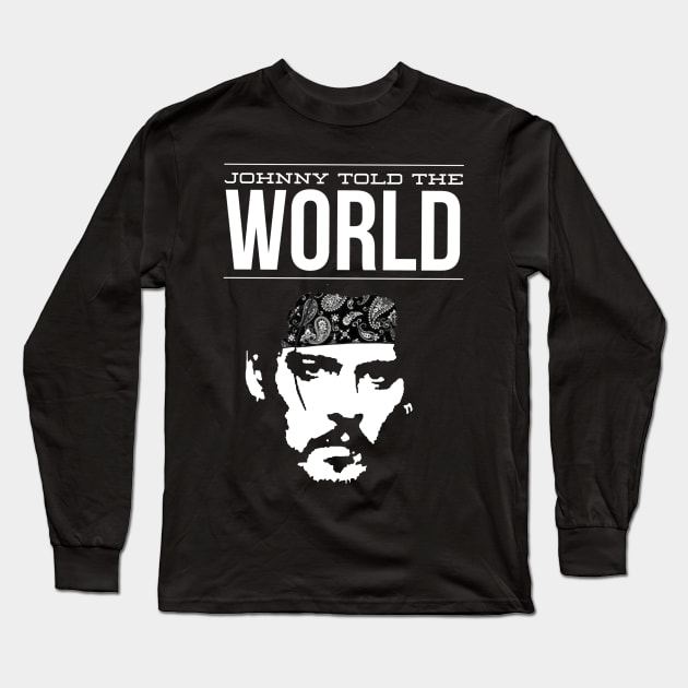 I told the world Long Sleeve T-Shirt by Deep creativity